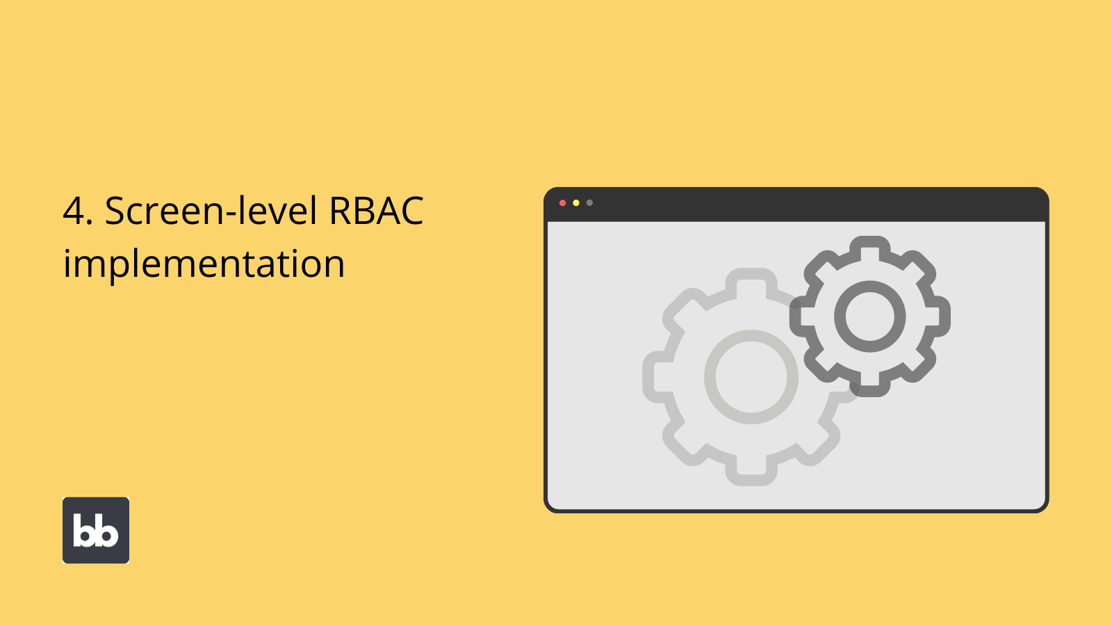 Implementing RBAC for screens